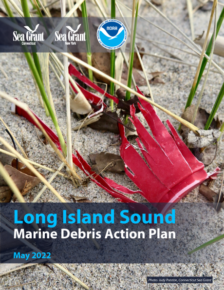 Cover of the Long Island Sound Marine Debris Action Plan created by Connecticut Sea Grant and New York Sea Grant. Seen on the cover is a torn up plastic red cup found in a dune along the beach.